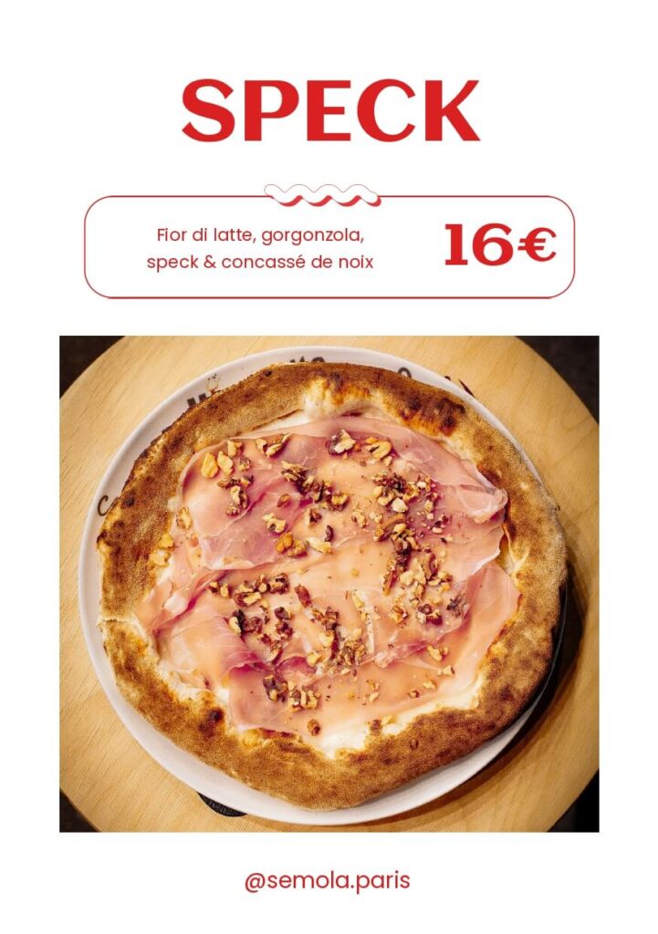 Apportez une touche de l’Italie à votre table avec notre pizza "Speck". Parfaite pour les amateurs de saveurs intenses et gourmandes, cette pizza associe la douceur du fior di latte, le caractère du gorgonzola, le speck fumé et le croquant des noix. Commandez dès maintenant et régalez vos papilles !