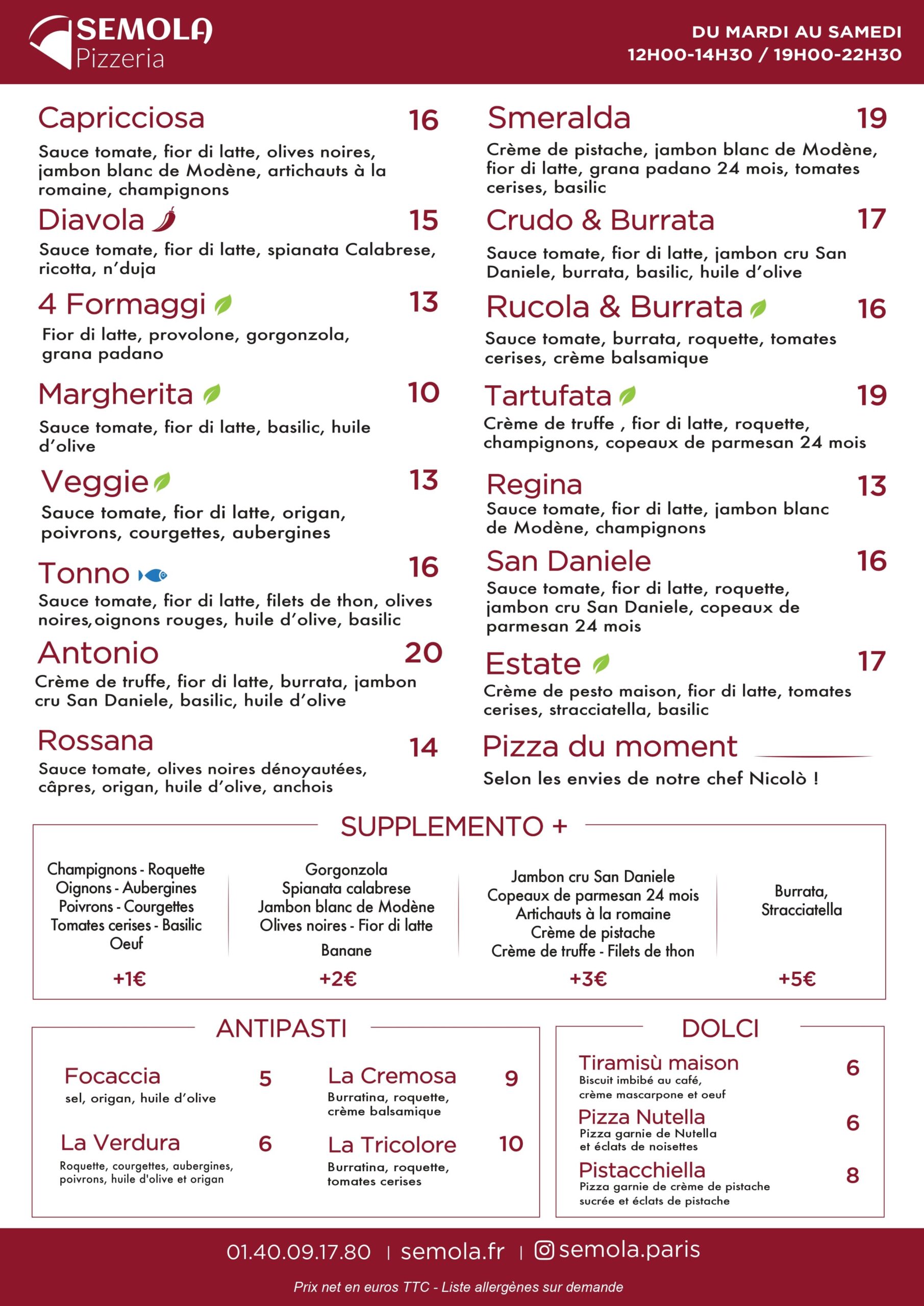 Menu complet de Semola Pizzeria à Paris avec la liste des pizzas, antipasti, desserts, suppléments et horaires d’ouverture.